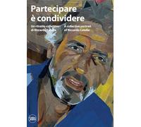 Partecipare è condividere. Un ritratto collettivo di Riccardo Catella