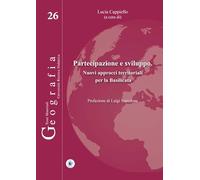 Partecipazione e sviluppo. Nuovi approcci territoriali per la Basilicata