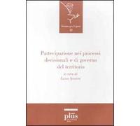Partecipazione nei processi decisionali e di governo del territorio