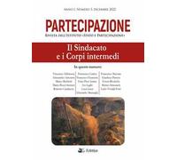 Partecipazione. Rivista dell'Istituto «Stato e Partecipazione» (2022). Vol. 3: Il sindacato e i corpi intermedi