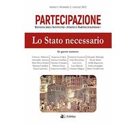 Partecipazione. Rivista dell'Istituto «Stato e Partecipazione». Lo stato necessario (2022) (Vol. 2)