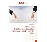 Partenariat orthophonistes-Éducation Nationale en IME : état des lieux