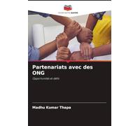 Partenariats avec des ONG: Opportunités et défis