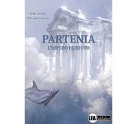 Partenia. L'impero perduto