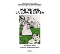 Libri Paolo Bisetti - Partenope, la lupa e l'erba - 2022