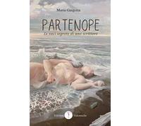 Partenope. Le voci segrete di uno scrittore