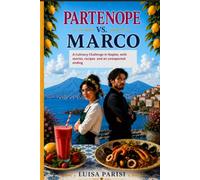 PARTENOPE VS Marco A Delicious Showdown Between Freshness and Flavor: Set Against the breathtaking Beauty of Naples