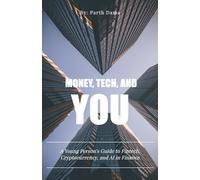 Parth Dama Money, Tech, and You (Tascabile)