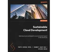 Parth Girish Patel Ishneet Kaur Dua Steven Sustainable Cloud Develo (Tascabile)