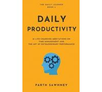 Parth Sawhney Daily Productivity (Tascabile) Daily Learner