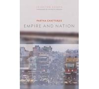 Partha Chatterjee Empire and Nation (Copertina rigida)