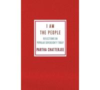 Partha Chatterjee I Am the People (Copertina rigida) Ruth Benedict Book Series