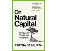 Partha Dasgupta On Natural Capital (Copertina rigida)