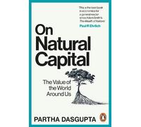 Partha Dasgupta On Natural Capital (Tascabile)