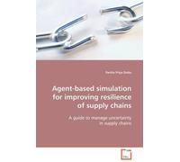 Partha Priya Da Agent-based simulation for improving resilience of s (Tascabile)
