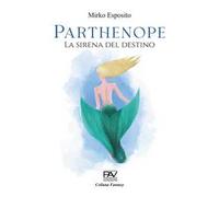 Parthenope. La sirena del destino
