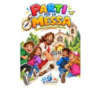 Parti per la Messa: 12 schede sulle parti e i riti della Messa