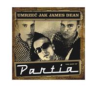 Partia - PARTIA-UMRZEC JAK JAMES DEAN - THE BEST OF