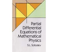 Partial Differential Equations of Mathematical Physics