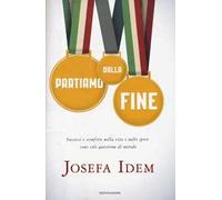 Partiamo dalla fine. Successi e sconfitte nella vita e nello sport sono solo questione di metodo