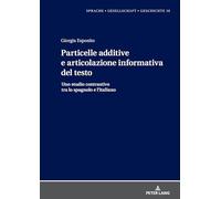 Particelle additive e articolazione informativa del testo: Uno Studio Contrastivo Tra Lo Spagnolo E L’italiano: 19