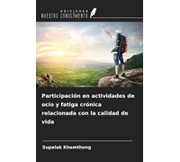 Participación en actividades de ocio y fatiga crónica relacionada con la calidad de vida