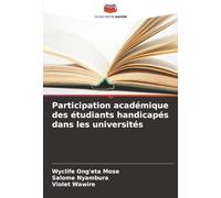 Participation académique des étudiants handicapés dans les universités