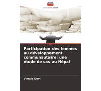 Participation des femmes au développement communautaire: une étude de cas au Népal