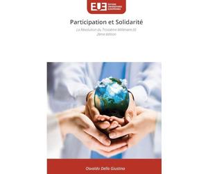 Participation et Solidarité: La Révolution du Troisième Millénaire (II) 2ème édition