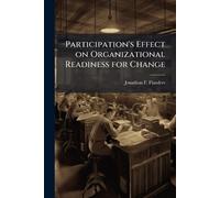 Participation's Effect on Organizational Readiness for Change
