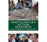 Participatory Action Research: Theory and Methods for Engaged Inquiry