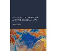Participatory Democracy and the Criminal Law