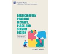 Participatory Practice in Space, Place, and Service Design (Tascabile)