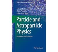 Particle and Astroparticle Physics: Problems and Solutions