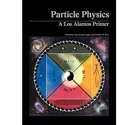 Necia Grant Cooper – Particle Physics: A Los Alamos Primer – Tascabile