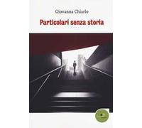 Particolari senza storia