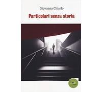 Particolari senza storia
