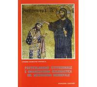 Particolarismo istituzionale e organizzazione ecclesiastica del Mezzogiorno medi