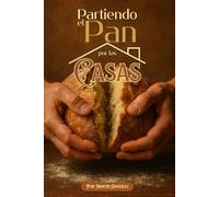 Partiendo el Pan por las Casas