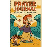 Parting The Sea.. Accidentally Daily Prayer Journal - 120 Lined Pages for Scripture, Reflection & Prayer Requests: Christian Faith Notebook for Bible Study, Devotions & Personal Reflection