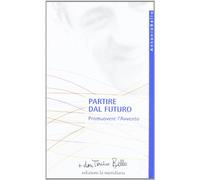 Partire dal futuro. Promuovere l'Avvento