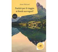 Partirò per il viaggio ai fiordi norvegesi?
