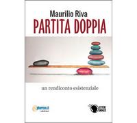 Partita doppia di Maurilio Riva, 2015, Lettere Animate Editore