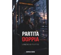 Partita doppia: L'inizio di tutto