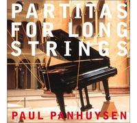 Partitas for Long Strings by Paul Panhuysen