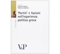 «Partiti» e fazioni nell'esperienza politica greca