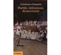 Partiti, istituzioni, democrazie