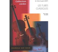 Partition classique ROBERT MARTIN MAFFI M.E. - LES TUBES CLASSIQUES POUR VIOLON VOL.1 Violon