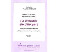Partitions classique LAFITAN ELSAYARY / ZIELINSKI - LA PRINCESSE AUX YEUX PERS - BATTERIE ET PIANO Percussion