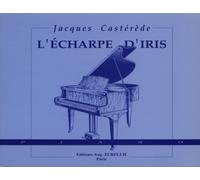 Partitions classique ROBERT MARTIN CASTEREDE J. - L'CHARPE D'IRIS Piano